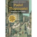 Podul Mogosoaiei - Gheorghe Crutzescu