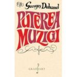 Puterea muzicii - Georges Duhamel