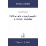 Utilizarea in scopuri pasnice a energiei nucleare - Ionut Ciutacu