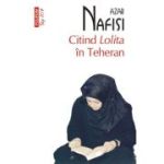 Citind Lolita in Teheran (editie de buzunar) - Azar Nafisi