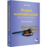 Dreptul securitatii sociale Ed. 4 - Nicolae Ros