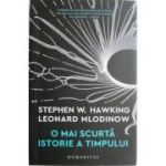 O mai scurta istorie a timpului - Stephen Hawking