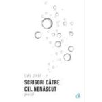 Scrisori catre cel nenascut - Emil Dinga