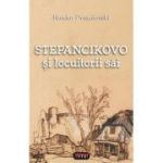 Stepancikovo si locuitorii sai - F. M. Dostoievski