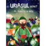 Uriasul secret al Bunicului meu (Quarto) - David Litchfield