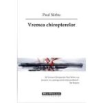 Vremea chiropterelor - Paul Sarbu