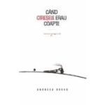 Cand ciresele erau coapte - Andreea Russo