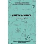 Cinetica chimica - note de curs si aplicatii - Carmen Elisabeta Manea, Carmen Marinela Mihailescu