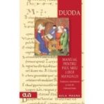 Manual pentru fiul meu. Liber manualis - Duoda