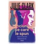 Minciunile pe care le spun - Julie Clark