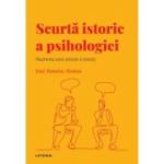 Descopera psihologia 40. Scurta istorie a psihologiei. Nasterea unei stiinte a mintii - José Ramón Alonso