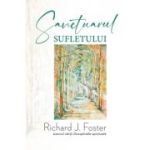 Sanctuarul sufletului - Richard Foster