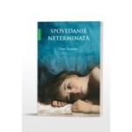 Spovedanie neterminata - Gena Geamanu