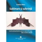 Sublimare si suferinta. Scurta analiza psihiatrica a operei si vietii lui N. V. Gogol - Cristian Patru