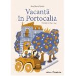 Vacanta in Portocalia - Ana Maria Sandu