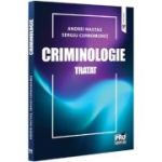 Criminologie. Tratat - Sergiu Cernomoret, Andrei Nastas