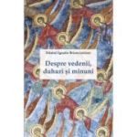 Despre vedenii, duhuri si minuni - sf. Ignatie Briancianinov