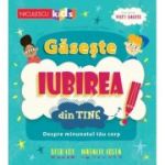 Gaseste iubirea din tine! - Beth Cox, Natalie Costa, Vicky Barker