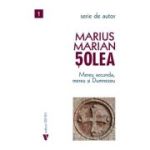 Mereu secunda, mereu si Dumnezeu - Marius Marian Solea