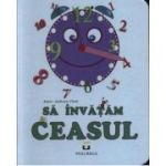 Sa invatam ceasul - Andreea Chele