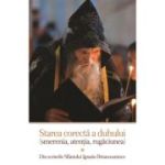 Starea corecta a duhului (smerenia, atentia, rugaciunea) - Sfantul Ignatie Briancianinov