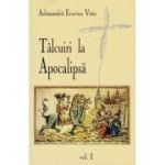 Talcuiri la apocalipsa Volumul 1 - Evsevios Vittis