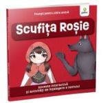 Povesti pentru citire activa. Scufita Rosie