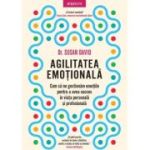 Agilitatea emotionala - Dr. Susan David