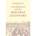 Consideratii despre miscarea legionara - Zaharia Boila