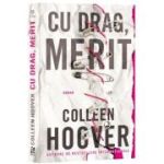 Cu drag, Merit - Colleen Hoover