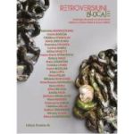 Retroversiuni: Blocaje. Antologie de proza scrisa de femei - Cristina Ispas, Victor Cobuz
