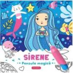 Sirene. Pensula magica