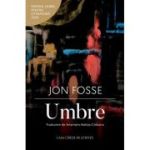 Umbre - Jon Fosse