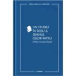 Un studiu in rosu. Semnul celor patru (vol. 37) - Sir Arthur Conan Doyle