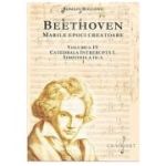 BEETHOVEN. Marile Epoci Creatoare, volumul 4 - Romain Rolland