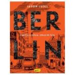 Berlin. Cartea a doua. Oras de fum - Jason Lutes