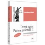 Drept penal. Partea generala 2. Editia a 4-a, revazuta si adaugita - Laura Maria Stanila