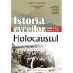 Istoria evreilor. Holocaustul. Manual clasele 11-12 - Alexandru Florian