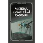 Misterul crimei fara cadavru (vol. 28) - Agatha Christie