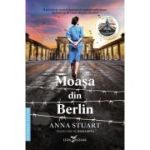 Moasa din Berlin - Anna Stuart