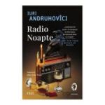 Radio Noapte - Iuri Andruhovici