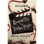 Reaparitia lui Rachel Price - Holly Jackson