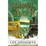 Soimul de Aur - Lev Grossman