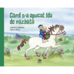 Cand s-a apucat Ida de nazbatii - Astrid Lindgren