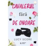 Cavalerul fara de onoare - Lucy Score