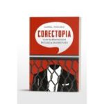 Corectopia: cum supravietuim in cusca diversitatii - editia a doua - Gabriel Purcarus