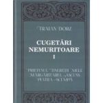 Cugetari nemuritoare, volumul 1 - Traian Dorz