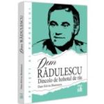 Dem Radulescu, Dincolo de hohotul de ras - Dan-Silviu Boerescu