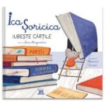 Ica Soricica iubeste cartile - Susie Morgenstern