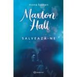 Maxton Hall - Salveaza-ne - Mona Kasten